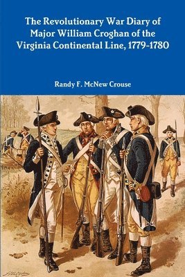 bokomslag Revolutionary War Diary of Major William Croghan