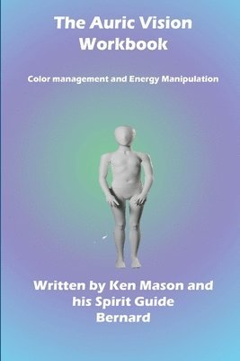 Ken Mason - Auric Vision Workbook, Häftad