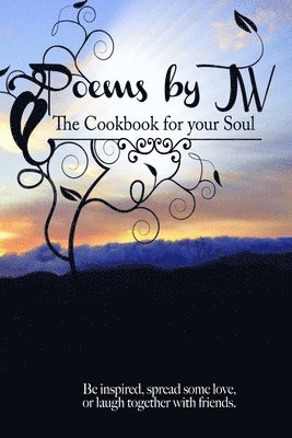 James H Williams Jr, Jr. Williams, James H., James H. Williams Jr. - Cookbook For Your Soul (PB), Häftad