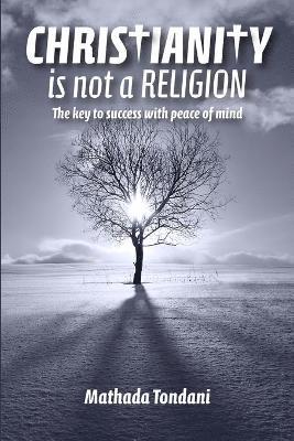 Christianity is not a Religion 1