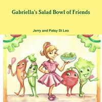 bokomslag Gabriella's Salad Bowl of Friends