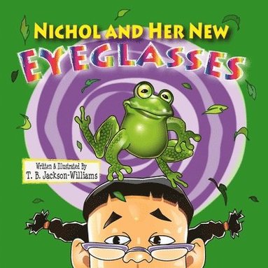 bokomslag Nichol and  Her New Eyeglasses