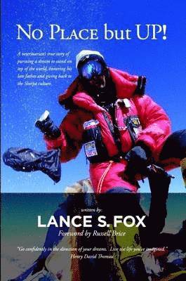 Lance Fox - No Place but UP!, Häftad