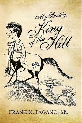 bokomslag My Buddy, King of the Hill