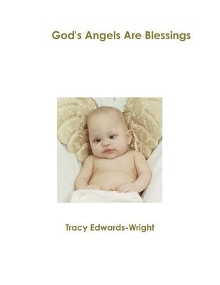 God's Angels Are Blessings 1