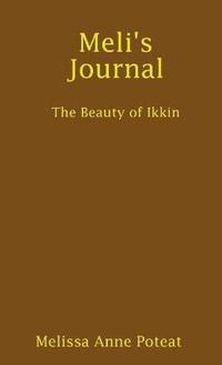 bokomslag Meli's Journal - The Beauty of Ikkin