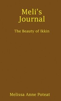 bokomslag Meli's Journal - The Beauty of Ikkin