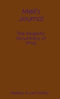 bokomslag Meli's Journal - The Majestic Mountains of Nhoj