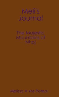 bokomslag Meli's Journal - The Majestic Mountains of Nhoj