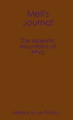 bokomslag Meli's Journal - The Majestic Mountains of Nhoj