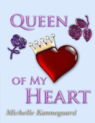 Queen of My Heart 1