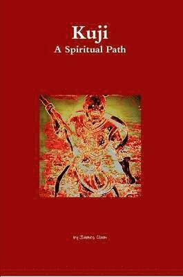 bokomslag Kuji: A Spiritual Path