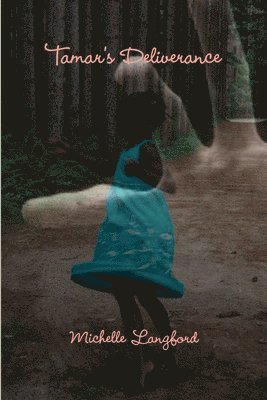 Michelle Langford - Tamar's Deliverance, Häftad