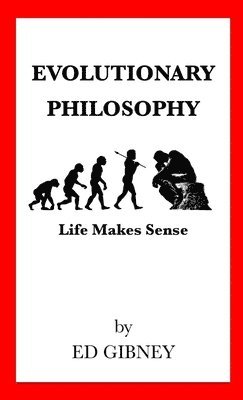 Evolutionary Philosophy 1