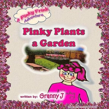 bokomslag Pinky Plants a Garden - a Pinky Frink Adventure