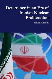 bokomslag Deterrence in an Era of Iranian Nuclear Proliferation