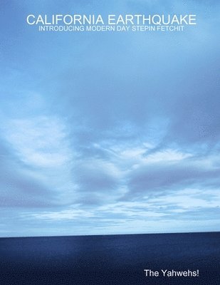 The Yahwehs! - California Earthquake, Häftad
