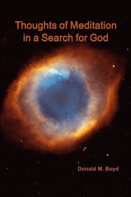 bokomslag Thoughts of Meditation in a Search for God