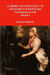 bokomslag A Brief Anthology of English Literature