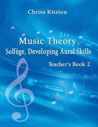 bokomslag Music Theory Solfge, Developing Aural Skills Book 2 Teacher's Book