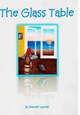 Deborah Laurent - Glass Table, Inbunden