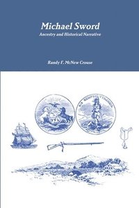 bokomslag Michael Sword, Ancestry and Historical Narrative