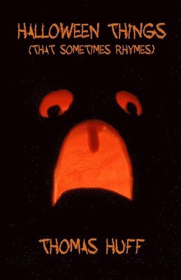 Halloween Things (That Sometimes Rhymes) [Deluxe Edition] 1