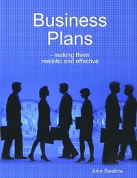 bokomslag Business Plans - Making Them Realistic and Effective