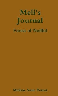 bokomslag Meli's Journal - Forest of Noillid