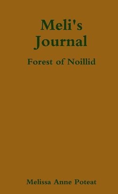 bokomslag Meli's Journal - Forest of Noillid