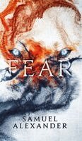Samuel Alexander - Fear, Inbunden