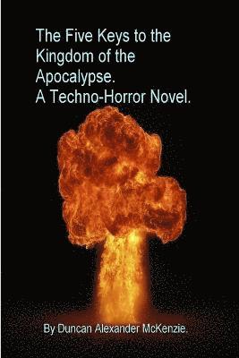 Five Keys to the Kingdom of the Apocalypse