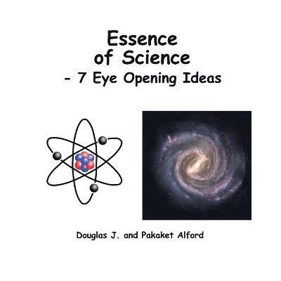 Essence of Science - 7 Eye Opening Ideas 1
