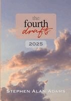 Stephen Adams - Fourth Drafts (2025), Häftad