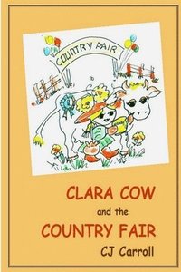 bokomslag Clara Cow and the Country Fair
