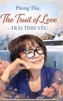 Phong Thu - Fruit of Love (hardcover), Inbunden