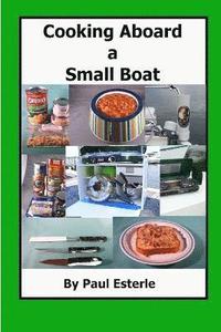 bokomslag Cooking Aboard a Small Boat