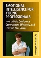 Catherine Wilkinson - Emotional Intelligence for Young Professionals, Häftad