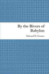 bokomslag By the Rivers of Babylon