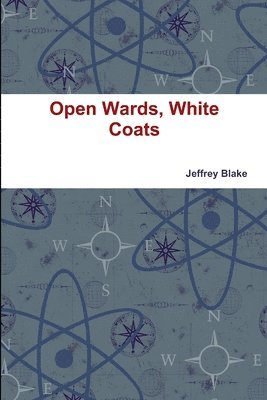 Open Wards, White Coats 1