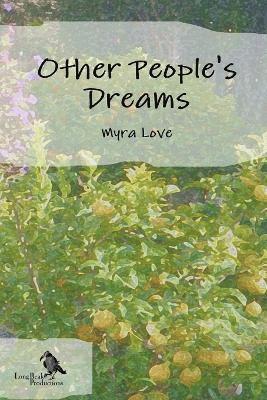 Myra Love - Other People's Dreams, Häftad