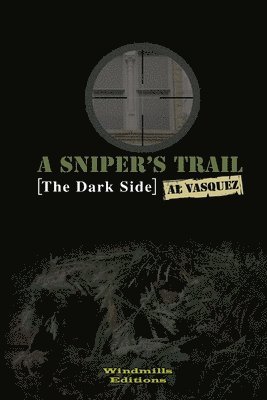 Snipers Trail 1