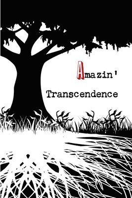 Amazin' Transcendence 1