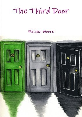 Meisha Moore - Third Door, Häftad
