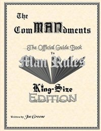 bokomslag The Commandments; the Official Guide Book to Man Rules, King-Size Edition