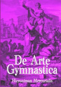 bokomslag De Arte Gymnastica