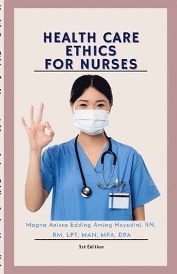 bokomslag Health Care Ethics for Nurses