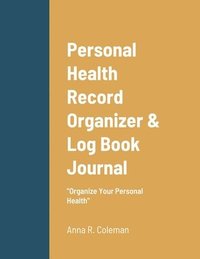bokomslag Personal Health Record Organizer & Log Book