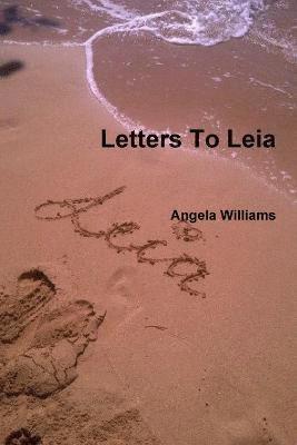 Angela Williams - Letters To Leia, Häftad