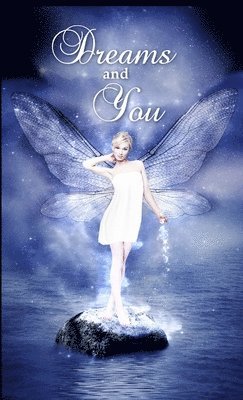 Dreams and You
